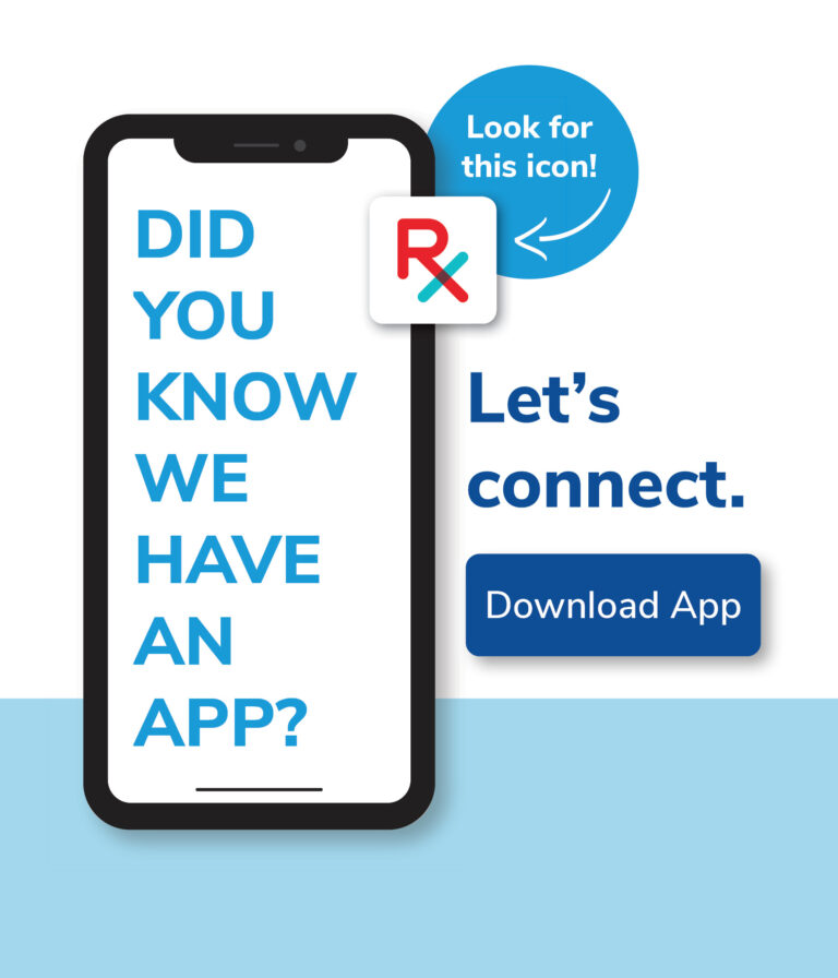 RX Local App image that reads did you know we have an app? Let's connect, download app now